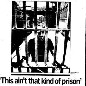 A picture of a man in a jail cell  with the caption: "This Ain't That Kind of Prison." Accompanying an Arizona Daily Star article titled, "The Convicted."