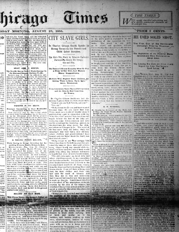 Chicago Times article titled, "City Slave Girls: Dr. Charles Gilman Smith Speaks in Strong Terms on the Female and Child Labor Question." Written by Charles Gilman Smith and Nell Nelson.