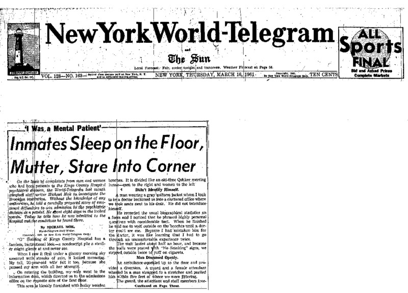 New York World Telegram and Sun article titled, "Inmates Sleep on Floor, Mutter, Stare Into Corner." Written as part of Michael Mok's series, "I Was A Mental Patient."