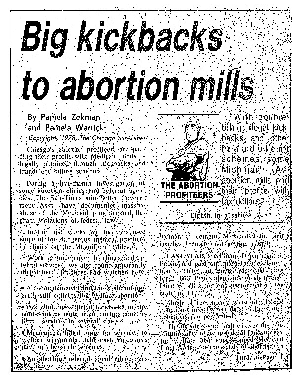 Chicago Sun-Times article titled, "Big Kickbacks to Abortion Mills." Written by Pamela Zekman and Pamela Warrick as part of their "Abortion Profiteers" series.