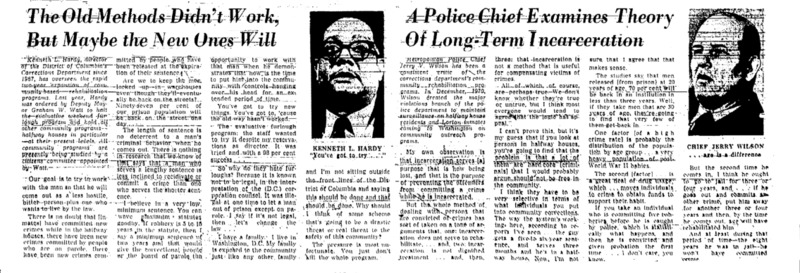 Two companion Washington Post articles titled, "Old Methods Didn't Work, But Maybe New Ones Will" and "A Police Chief Examines Theory of Long-Term Incarceration." Written by Kenneth L. Hardy and Jerry V. Wilson.
