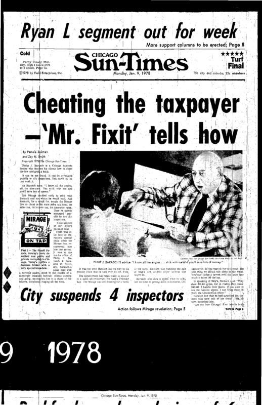 Chicago Sun-Times article titled, "Cheating the Taxpayer - 'Mr. Fixit' Tells How." Written by Mirage Team members Pamela Zekman and Zay N. Smith.