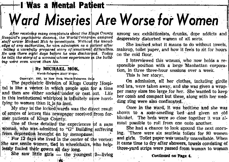 New York World Telegram and Sun article titled, "Ward Miseries are Worse for Women." Written as part of Michael Mok's series, "I Was A Mental Patient."