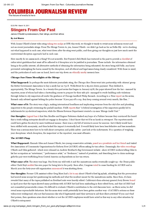 Joel Meares revisits with CJR's take on some of the best known undercover stings of recent decades: The Chicago Sun-Times Mirage tavern expose, NBC Dateline's To Catch A Predator, Ken Silverstein's Turkmenistan sting, James O'Keefe's ACORN and Planned Parenthood exposes, Carmelo Abbate's gay priests of Rome on film, shuttered slaughterhouses, and Food Lion.