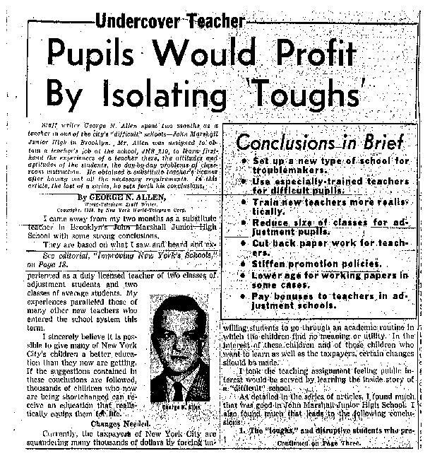 New York World Telegram and Sun article titled, "Pupils Would Profit By Isolating 'Toughs.'" Written by George N. Allen as part of his "Undercover Teacher" series.