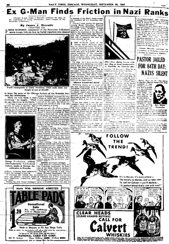 Chicago Daily Times article titled, "Ex G-Man Finds Friction in Nazi Ranks." Written by James J. Metcalfe and John C. Metcalfe.