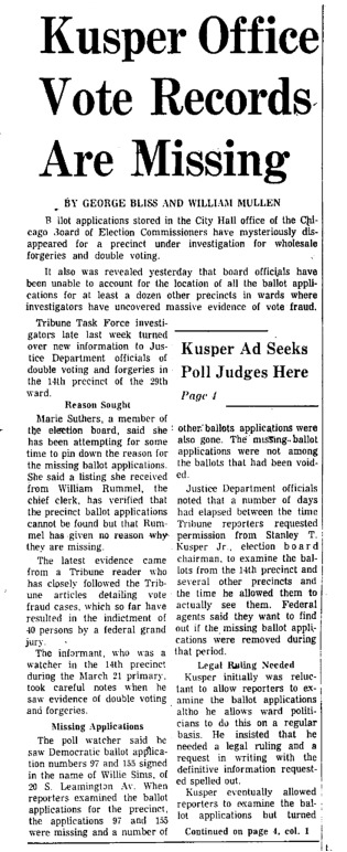 Chicago Tribune article titled, "Kusper Office Ballot Records are Missing." Written by George Bliss and William Mullen as a follow-up to the Task Force Vote Fraud Investigation.