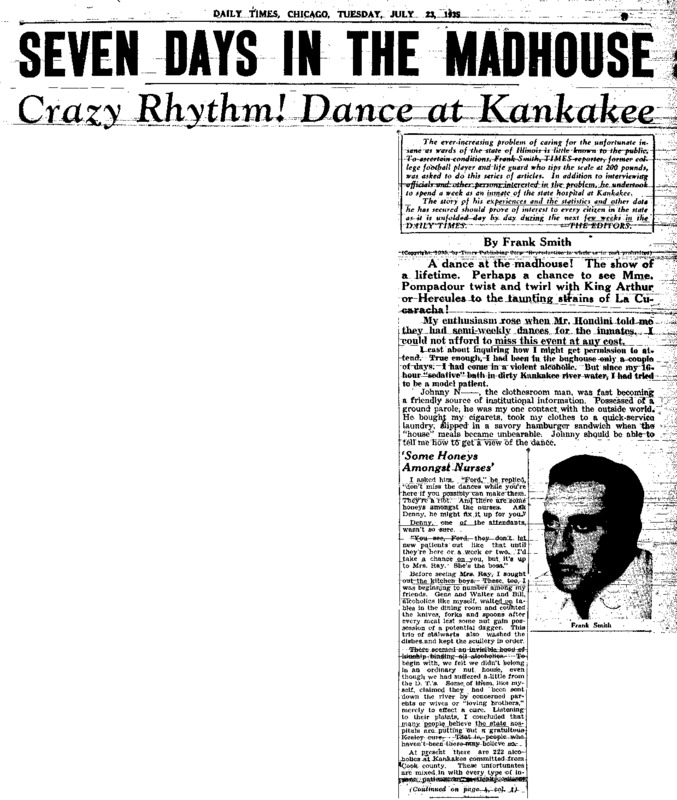 Chicago Daily Times article titled, "Crazy Rhythm Dance at Kankakee."Written by Frank Smith as part of his series, "Seven Days in the Madhouse!" 