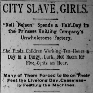 Chicago Daily Times article written as part of Nell Nelson's series, "City Slave Girls."