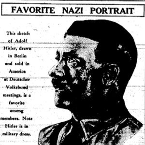 Sketch of Adolf Hitler accompanying an article titled, "Nazi in U.S. Boast German Counsul Control."