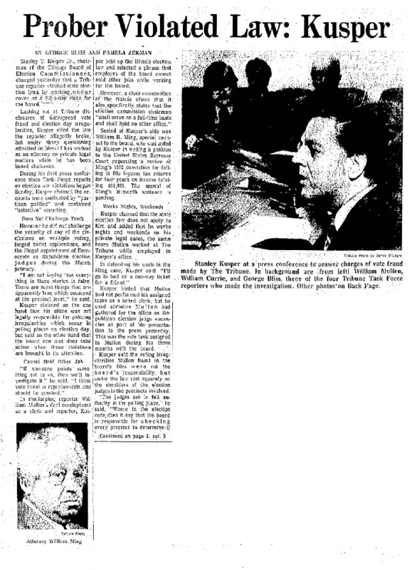  Chicago Tribune article titled, "Prober Violated Law: Kusper." Written by George Bliss and Pamela Zekman as part of the reaction to the Task Force Vote Fraud Investigation.