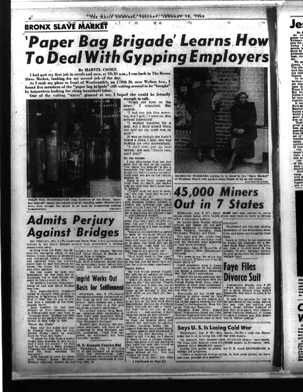 New York Compass article titled, "'Paper Bag Brigade' Learns How to Deal with Gypping Employers." Written by Marvel Cooke as part of her series on domestic day labor. 
