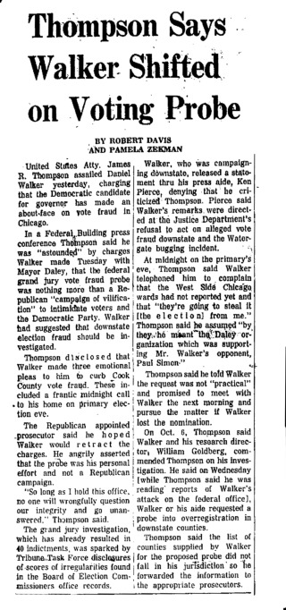 Chicago Tribune article titled, "Thompson Says Walker Shifted On Voting Probe." Written by Robert Davis and Pamela Zekman.