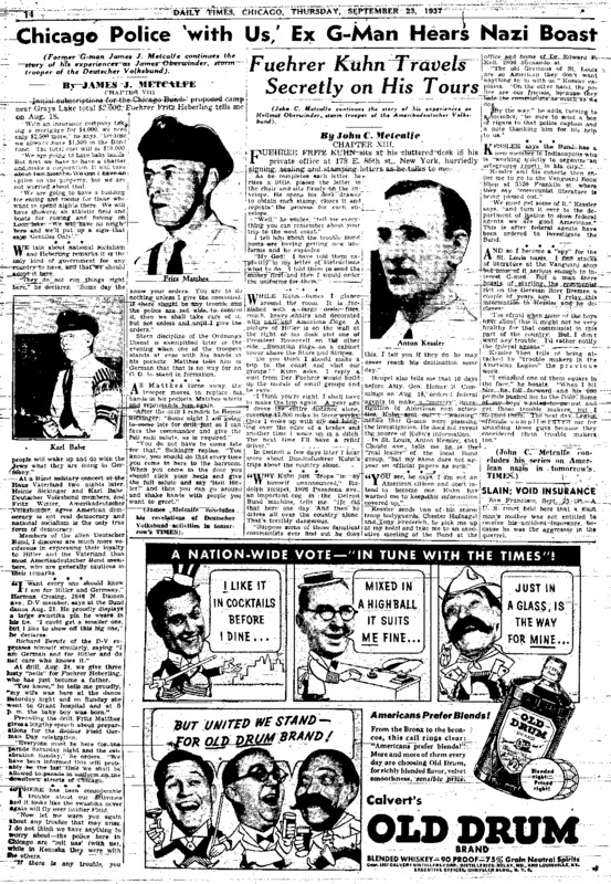 Chicago Daily Times article titled, "Chicago Police 'with Us,' Ex G-Man hears Nazi Boast." Written by James J. Metcalfe and John C. Metcalfe as part of their American Nazi series.
