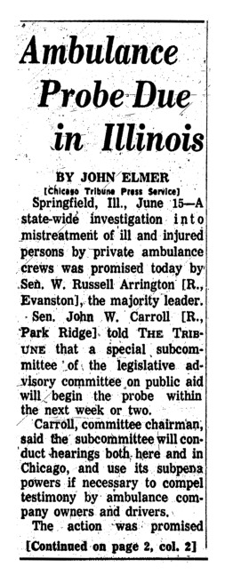Chicago Tribune article titled, "Ambulance Probe Due in Illinois." Written by John Elmer after the Tribune's report on private ambulance firm misconduct.