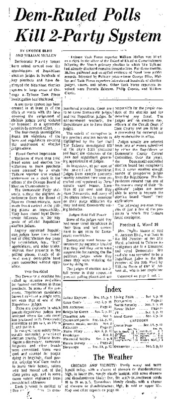 Chicago Tribune article titled,  "Dem-Rule Polls Kill 2-Party System." Written by George Bill and William Mullen as part of the Task Force Vote Fraud Investigation.
