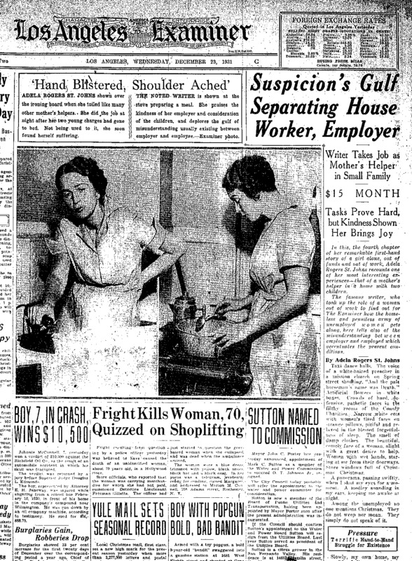 Adela Rogers writes a series in the LA Examiner about her experience posing as an unemployed, poor and friendless girl in Los Angeles. In this article, Adela recounts her experience working as a mother's helper.