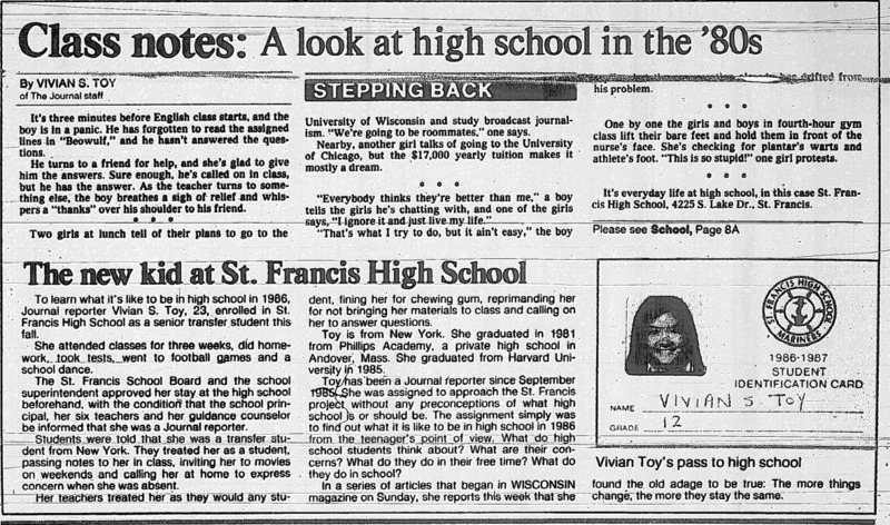 Part Two of Vivian Toy's report on her sojourn in the guise of a Milwaukee high school student.