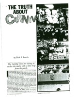 Dick Reavis poses as a carnival worker to expose—as he says—the truth about carnivals.