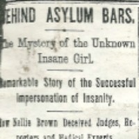 Headline and highlights of Nellie Bly's article "Behind Asylum Bars," written for The New York World in 1887. 
